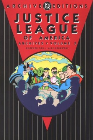 Cover of Justice League Of America Archives HC Vol 03