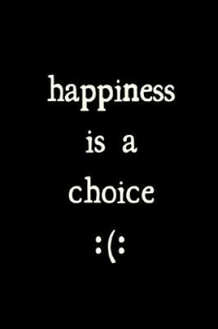 Cover of Happiness is a choice