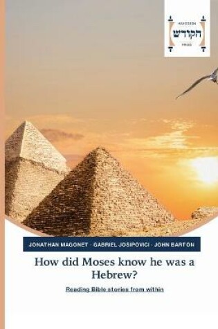 Cover of How did Moses know he was a Hebrew?