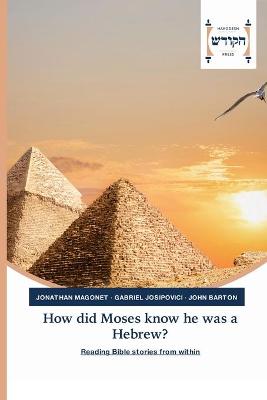 Book cover for How did Moses know he was a Hebrew?