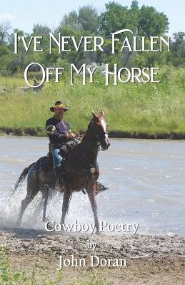 Book cover for I've Never Fallen Off My Horse