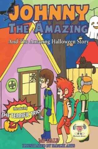 Cover of Johnny the Amazing and The Amazing Halloween Story