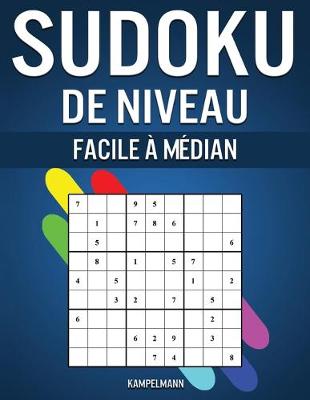 Book cover for Sudoku de Niveau Facile à Médian
