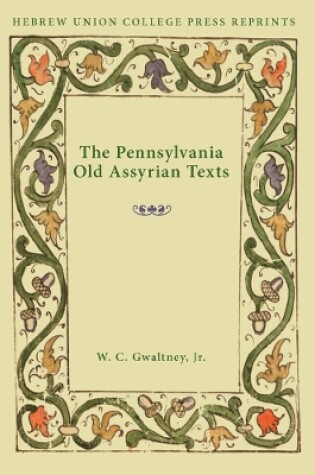 Cover of The Pennsylvania Old Assyrian Texts