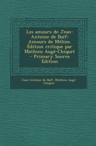 Cover of Les Amours de Jean-Antoine de Ba f