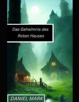 Book cover for Das Geheimnis des Roten Hauses