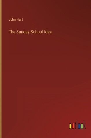 Cover of The Sunday-School Idea