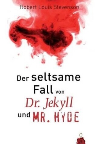 Cover of Der Seltsame Fall Von Dr. Jekyll Und Mr. Hyde. Robert Louis Stevenson