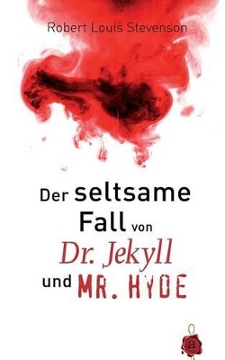 Book cover for Der Seltsame Fall Von Dr. Jekyll Und Mr. Hyde. Robert Louis Stevenson