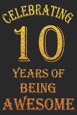 Book cover for Celebrating 10 Years