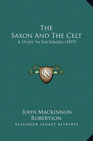 Cover of The Saxon and the Celt