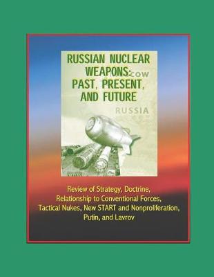 Book cover for Russian Nuclear Weapons