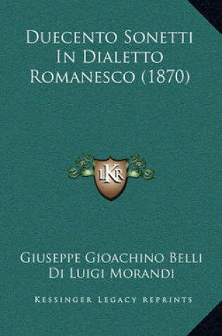 Cover of Duecento Sonetti in Dialetto Romanesco (1870)