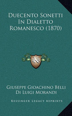 Book cover for Duecento Sonetti in Dialetto Romanesco (1870)