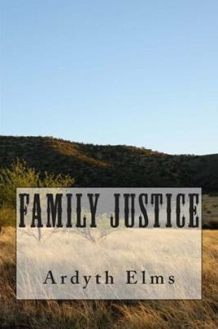 Cover of Family Justice