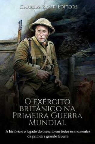 Cover of O exercito britanico na Primeira Guerra Mundial