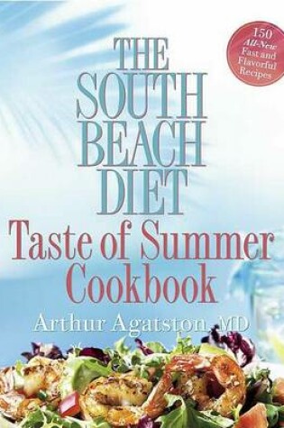 Cover of The South Beach Diet Taste Of Summer Cookbook