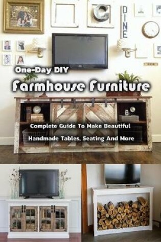 Cover of One-Day DIY Farmhouse Furniture