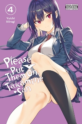 Book cover for Please Put Them On, Takamine-san, Vol. 4