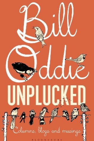 Cover of Bill Oddie Unplucked
