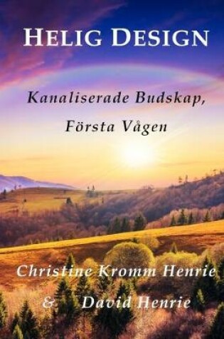 Cover of HELIG DESIGN, Kanaliserade Budskap, Foersta Vagen