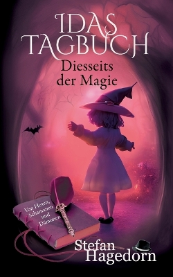 Book cover for Diesseits der Magie - Idas Tagebuch