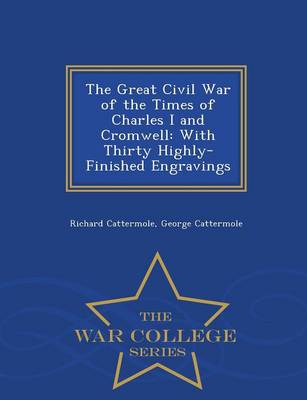 Book cover for The Great Civil War of the Times of Charles I and Cromwell