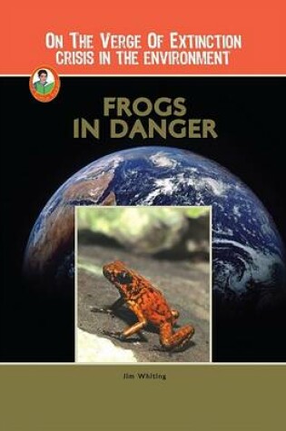 Cover of Frogs in Danger