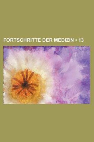 Cover of Fortschritte Der Medizin (13 )