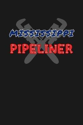 Book cover for Mississippi Pipeliner