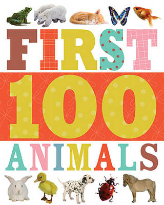 Book cover for First 100 Animals