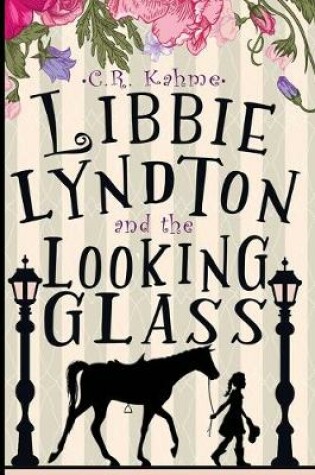 Cover of Libbie Lyndton and the Looking Glass