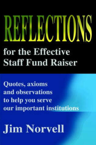 Cover of Reflections for the Effective Staff Fund Raiser