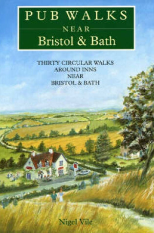 Cover of Pub Walks Near Bristol and Bath