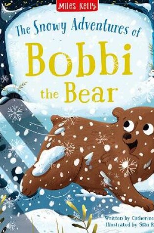 Cover of The Snowy Adventures of Bobbi the Bear