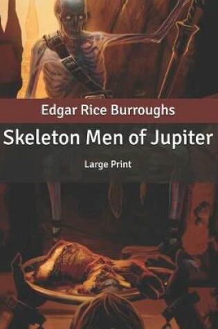 Cover of Skeleton Men of Jupiter