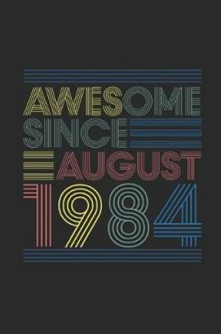 Cover of Awesome Since August 1984