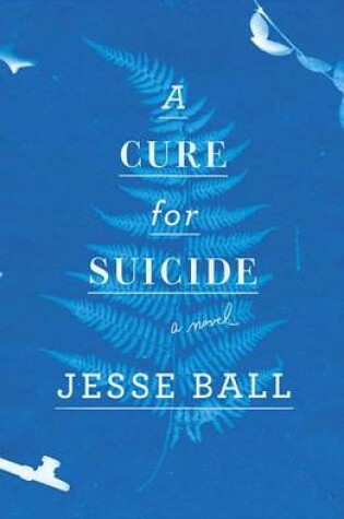 Cover of A Cure for Suicide