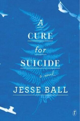 Cover of A Cure For Suicide