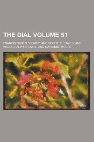 Cover of The Dial Volume 51