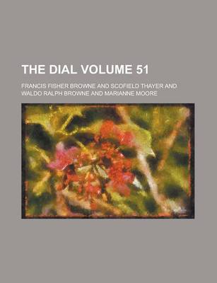 Book cover for The Dial Volume 51