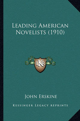 Book cover for Leading American Novelists (1910) Leading American Novelists (1910)