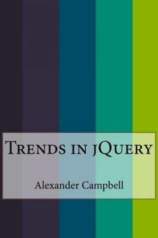 Cover of Trends in Jquery