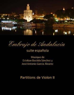 Book cover for Embrujo de Andalucia - suite espanola partitions violon II