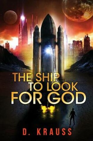 Cover of The Ship to Look for God