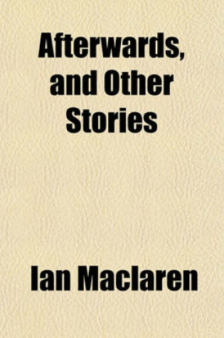 Cover of Afterwards, and Other Stories