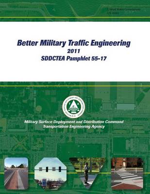Book cover for Better Military Traffic Engineering 2011 SDDCTEA Pamphlet 55-17