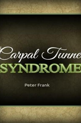 Cover of Carpal Tunnel Syndrome