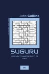 Book cover for Suguru - 120 Easy To Master Puzzles 11x11 - 1