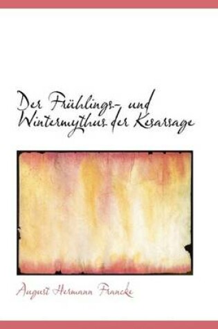 Cover of Der Fra1/4hlings- Und Wintermythus Der Kesarsage